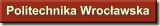Politechnika Wroc�awska